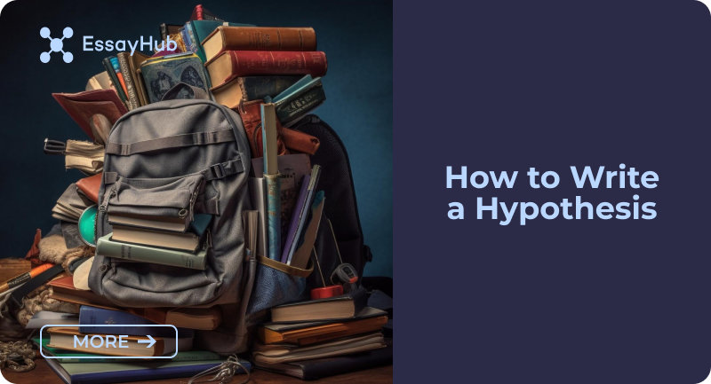 How to Write a Hypothesis