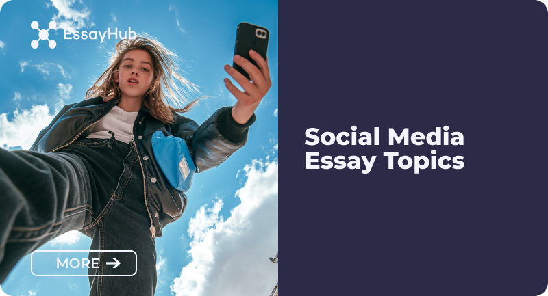 Social Media Essay Topics